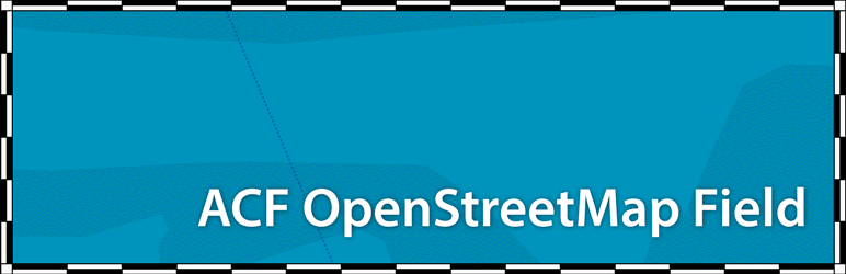 WordPress ACF OpenStreetMap Field Plugin Banner Image