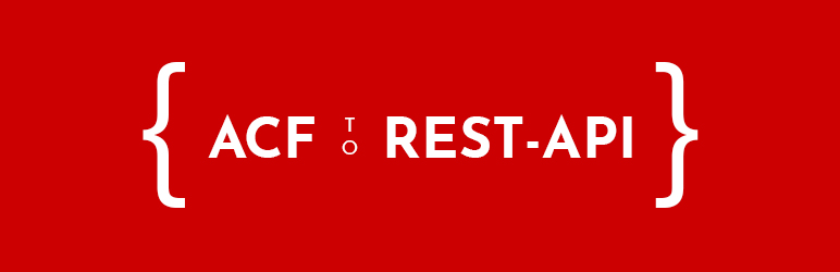 WordPress ACF to REST API Plugin Banner Image