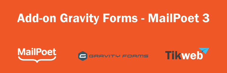WordPress Add-on Gravity Forms – MailPoet 3 Plugin Banner Image