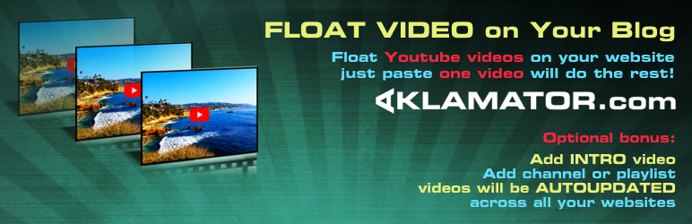 WordPress Aklamator – Float Video on your blog Plugin Banner Image