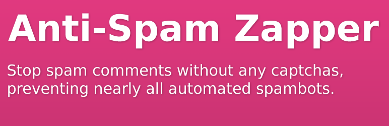 WordPress Anti-Spam Zapper for WordPress Plugin Banner Image