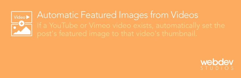 WordPress Automatic Featured Images from Videos Plugin Banner Image