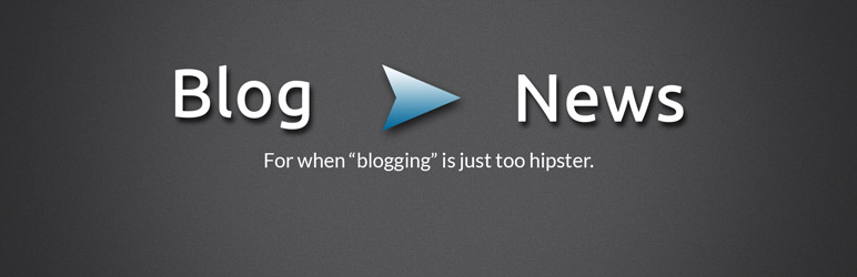 WordPress Change Blog to News Plugin Banner Image
