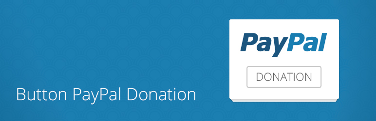 WordPress PayPal Donation Button Plugin Banner Image