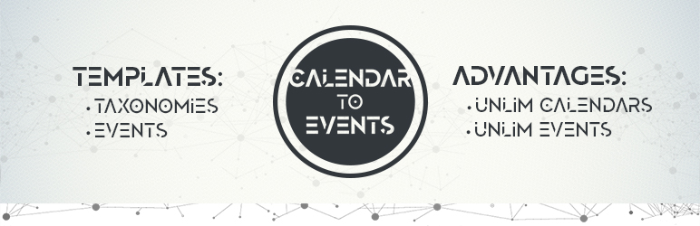 WordPress Calendar-To-Events Plugin Banner Image