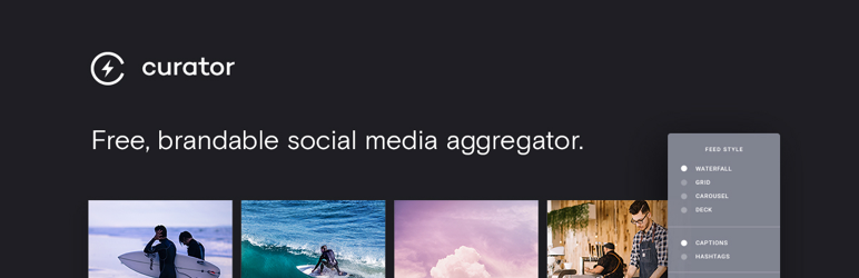 WordPress Curator.io: Show all your social media posts in a beautiful feed. Plugin Banner Image