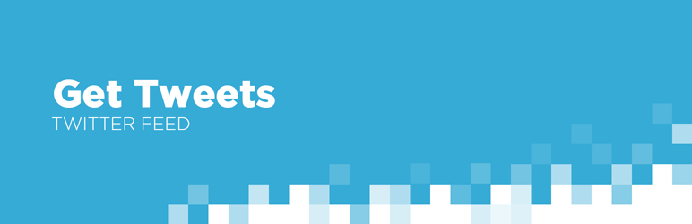 WordPress Get Tweets Plugin Banner Image