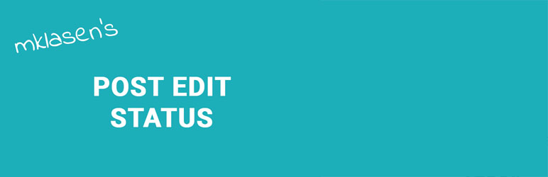 WordPress mklasen's Post Edit Status Plugin Banner Image