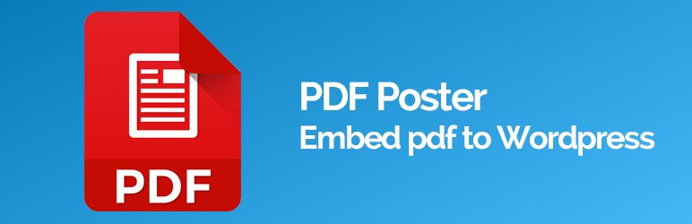 WordPress PDF Poster – Embed pdf file in WordPress -Pdf Viewer Plugin Banner Image