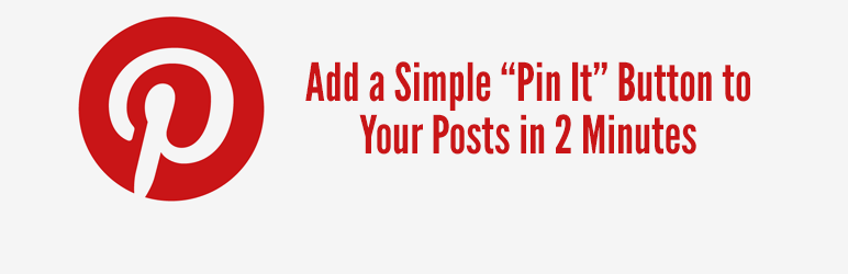WordPress Pinterest \Pin It\ Button Plugin Banner Image