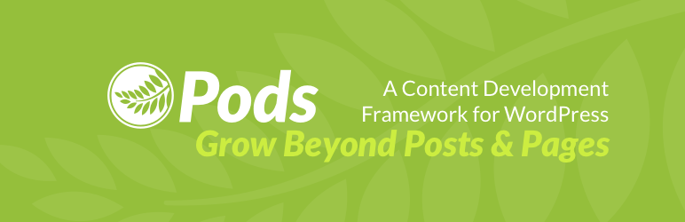 WordPress Pods – Custom Content Types and Fields Plugin Banner Image