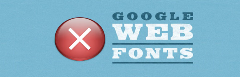 WordPress Remove Google Fonts References Plugin Banner Image