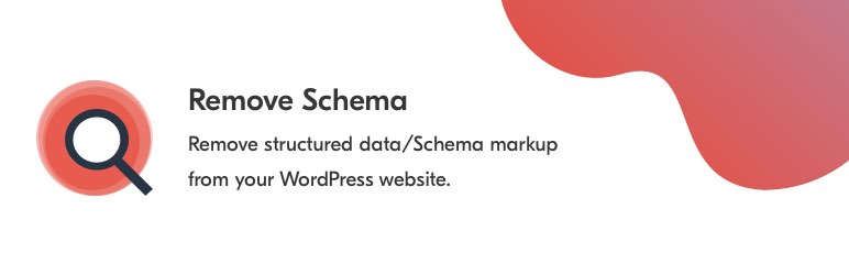 WordPress Remove Schema Plugin Banner Image