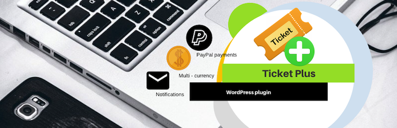 WordPress Ticket Plus Plugin Banner Image