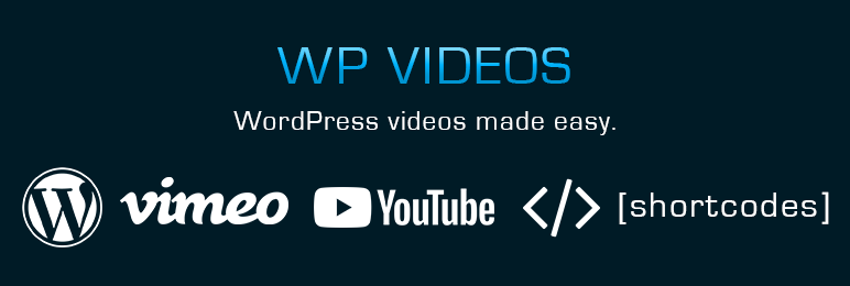 WordPress WP Videos Plugin Banner Image
