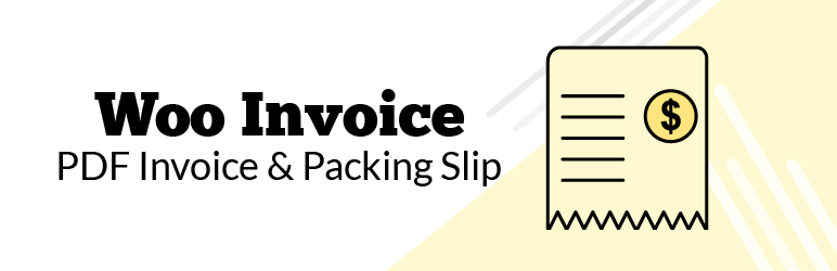WordPress WooCommerce PDF Invoices, Packing Slips & Shipping Labels (Woo Invoice) Plugin Banner Image