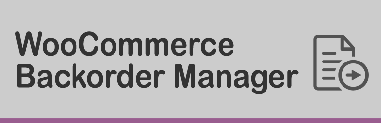 WordPress WooCommerce Backorder Manager Plugin Banner Image
