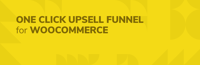 WordPress One Click Upsell Funnel for WooCommerce Plugin Banner Image