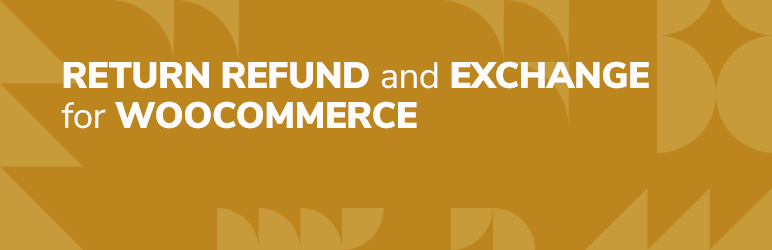 WordPress Return Refund and Exchange For WooCommerce Plugin Banner Image