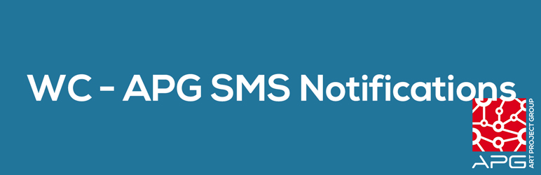 WordPress WC – APG SMS Notifications Plugin Banner Image