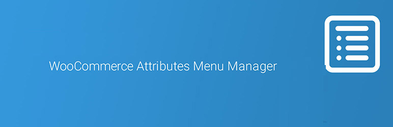 WordPress Attributes Menu Manager For WooCommerce Plugin Banner Image
