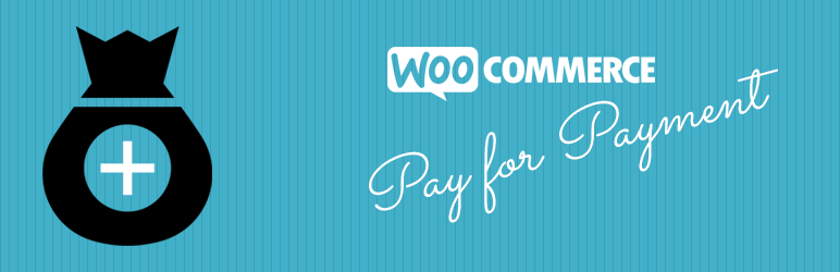 WordPress WooCommerce Pay for Payment Plugin Banner Image