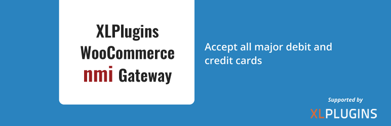 WordPress XL NMI Gateway for WooCommerce Plugin Banner Image