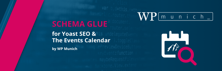 WordPress Schema Glue for Yoast & The Events Calendar by WP Munich Plugin Banner Image